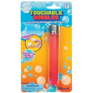 TOUCHABLE BUBBLES ASSORTED STYLES